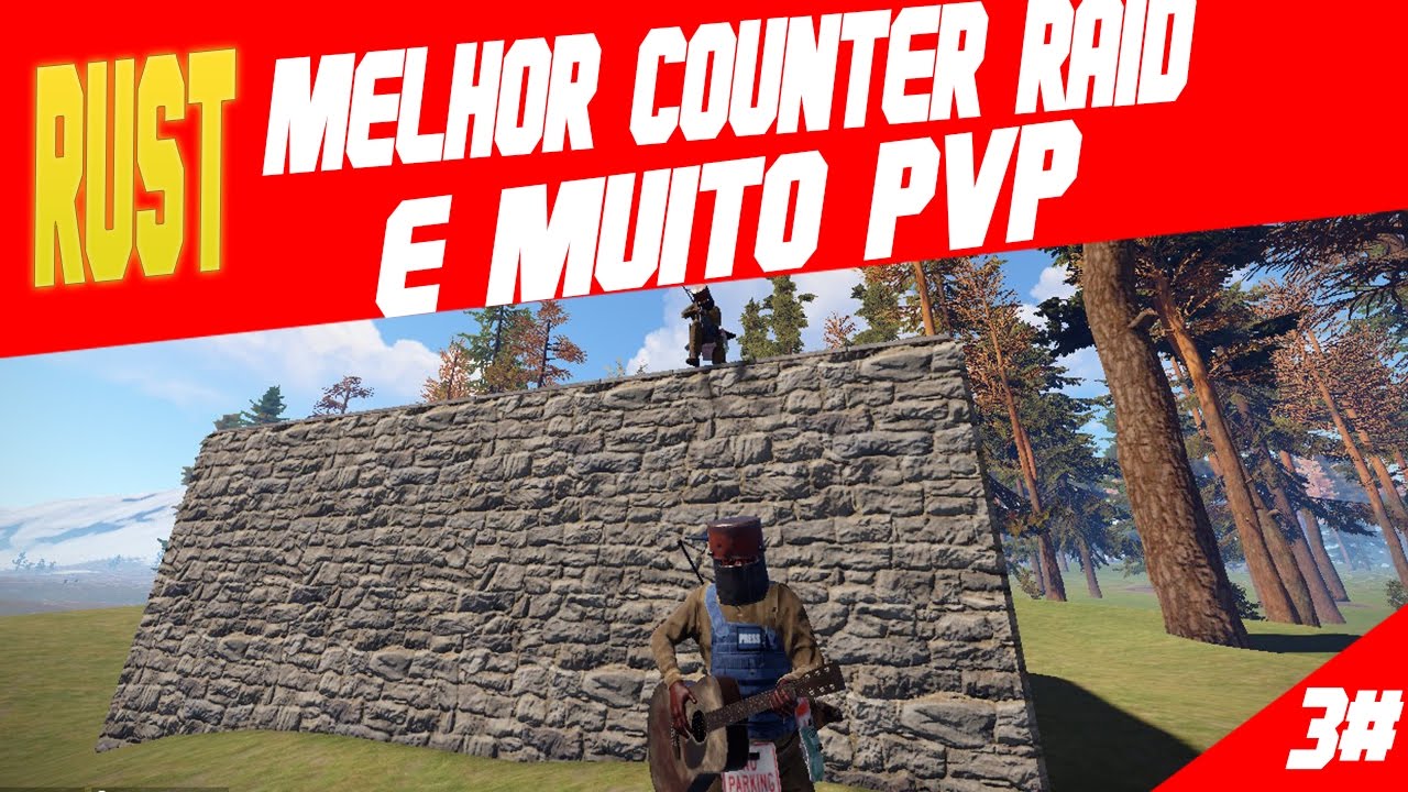 RUST - O COUNTER RAID MAIS ENGRAÇADO E MUITA TRETA #3 - YouTube