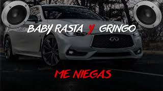 Baby Rasta y Gringo   Me Niegas (BASS BOOSTED)