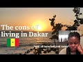 The Downsides Of Living In Dakar