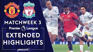Manchester United v. Liverpool | PREMIER LEAGUE HIGHLIGHTS | 8/22/2022 | NBC Sports
