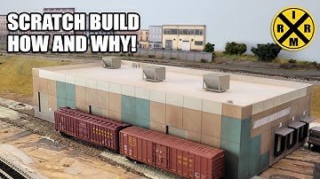 103: Scratch Build - Not Just How, But Why On My Model Railroad Layout