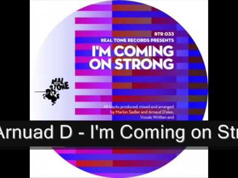 M Sadler & Arnaud D - Im Coming on Strong