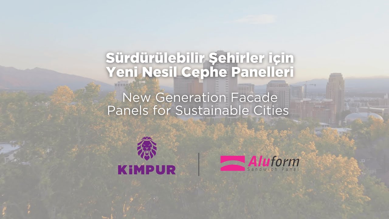 Kimpur x Aluform: Yeni Nesil Cephe Panelleri | Next-Gen Facade Panels