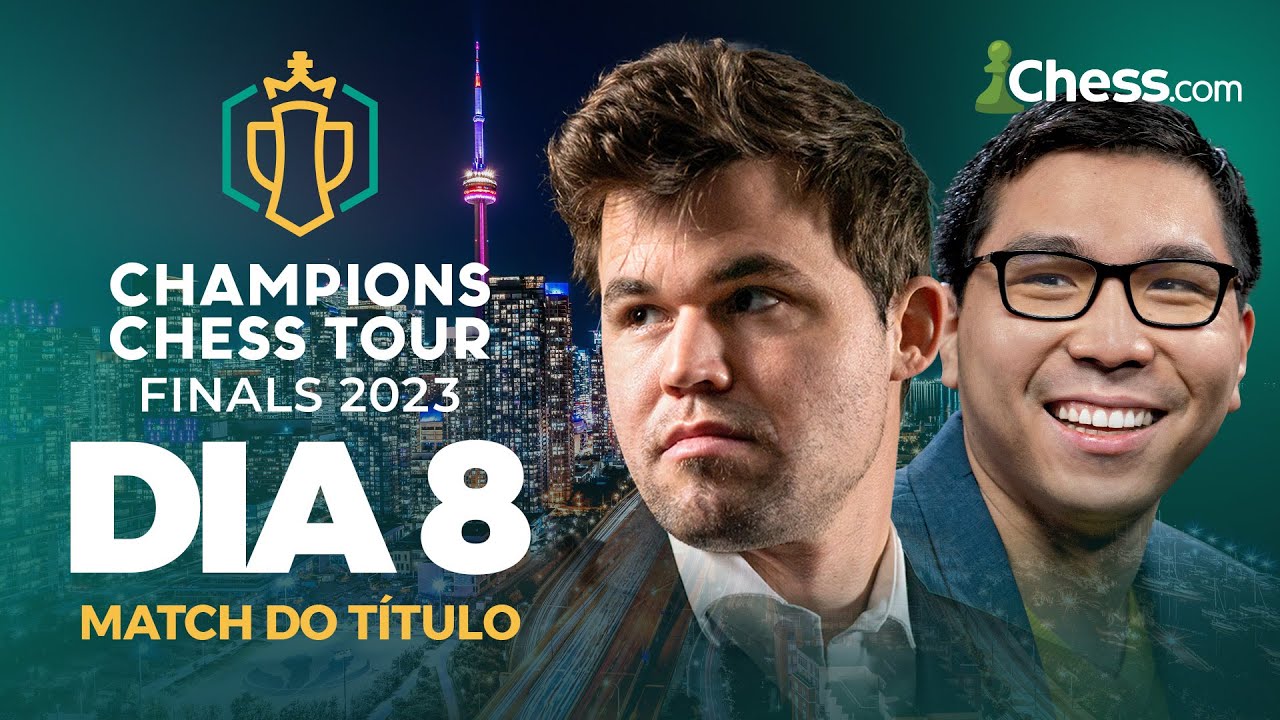 Champions Chess Tour FINALS 2023 - Dia 8 - GRANDE FINAL / Magnus CARLSEN x  Wesley SO 