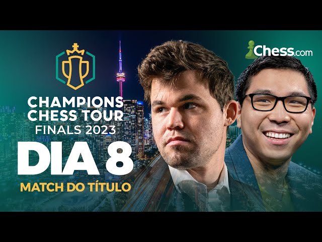 Champions Chess Tour FINALS 2023 - Dia 8 - GRANDE FINAL / Magnus CARLSEN x  Wesley SO 