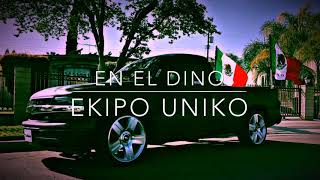 En El Dino ( Ekipo Uniko ) 🔥V420🔥