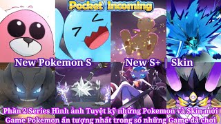 Pocket Incoming (Thần Thú Đại Chiến) Phần 2 Hình ảnh Tuyệt kỹ Pokemon và Skin mới (Skill Animation)