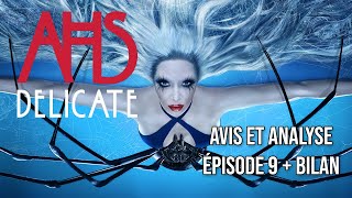 AHS DELICATE : EPISODE 9 | 