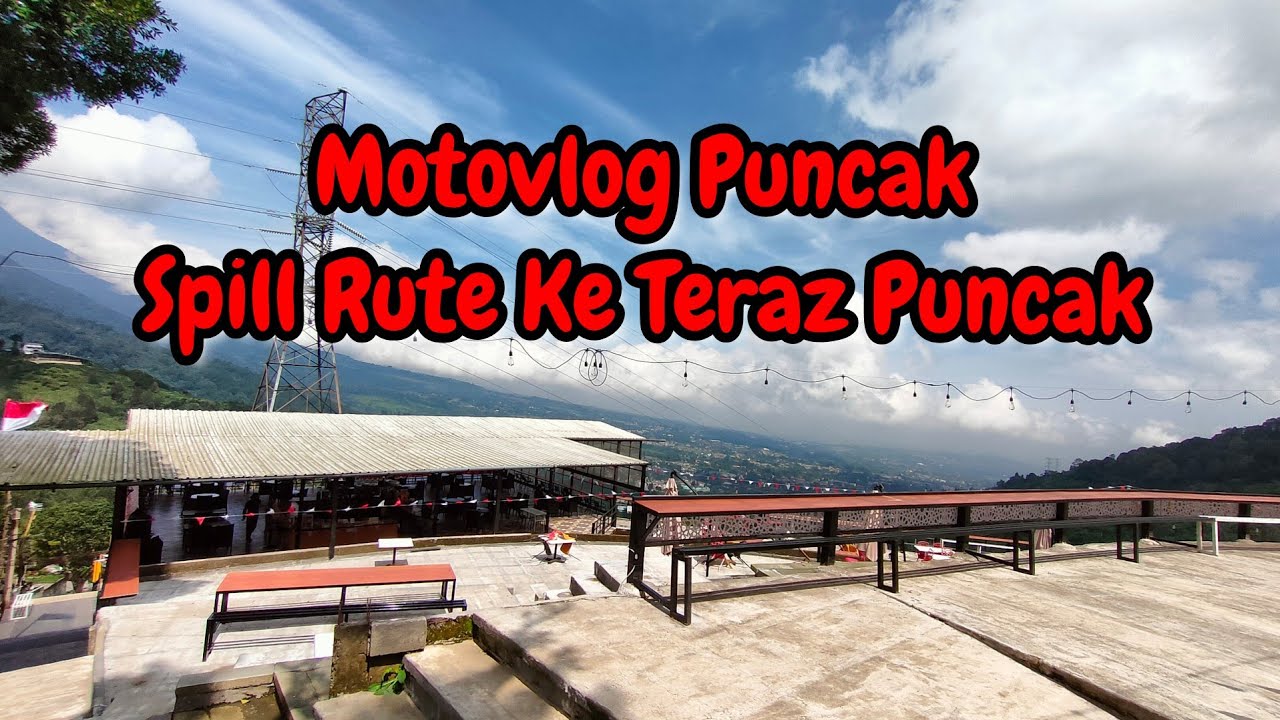 Motovlog Puncak Review Rute Menuju Teraz Puncak Terkini ‼️