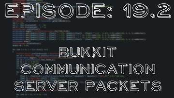 How to code a Minecraft PVP Client: Episode #19.2: Bukkit Communication - Server side packets!
