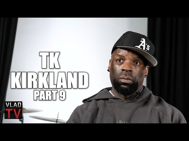 TK Kirkland on Why Most Men are In Prison Over a Woman (Part 9) class=