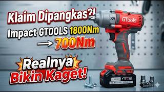 Impact GTOOLS 700Nm – Bekas Klaim 1800Nm, Hasil Nyata Lebih dari Ekspektasi!