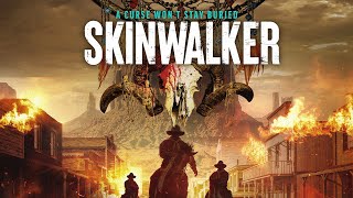 Skinwalker (2021) | Trailer | Nathaniel Burns | Robert Conway | Edward Rodriguez | Eva Hamilton
