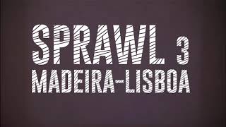Super 8 - SPRAWL 3 Madeira and Lisboa