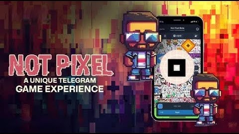 Not Pixel Telegram Airdrop | Not Pixel Points Increment Tips & Tricks | One Canvas in Every Screen