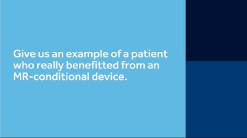 7. Example of a patient who really benefitted from an MR-conditional device