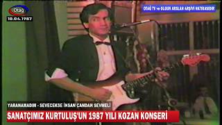 Kurtuluş - Yaranamadım   Sevecekse İnsan Candan Sevmeli Resimi