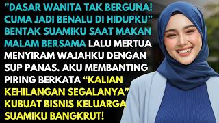 Dasar Kau Wanita Tak Guna  Bentak Suami Saat Makan Malam Bersama  Kubuat Dia Bangkrut Karena