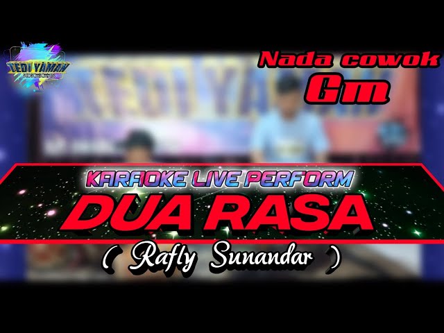 Dua Rasa - Rafly Sunandar karaoke nada cowok Gm class=