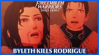 Byleth kills Rodrigue - Fire Emblem Warriors Three Hopes