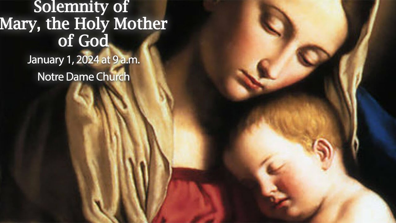 mass-for-the-solemnity-of-mary-january-1-2024-notre-dame-church
