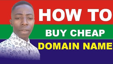 Cheap Domain Name Registration: Learn How to Buy Cheap Domain Name In Nigeria 2022