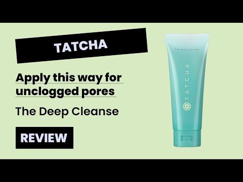 Tatcha Deep Cleanse Review