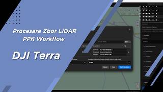 DJI Terra - Procesare Zbor LiDAR PPK Workflow - SKYGRID.RO