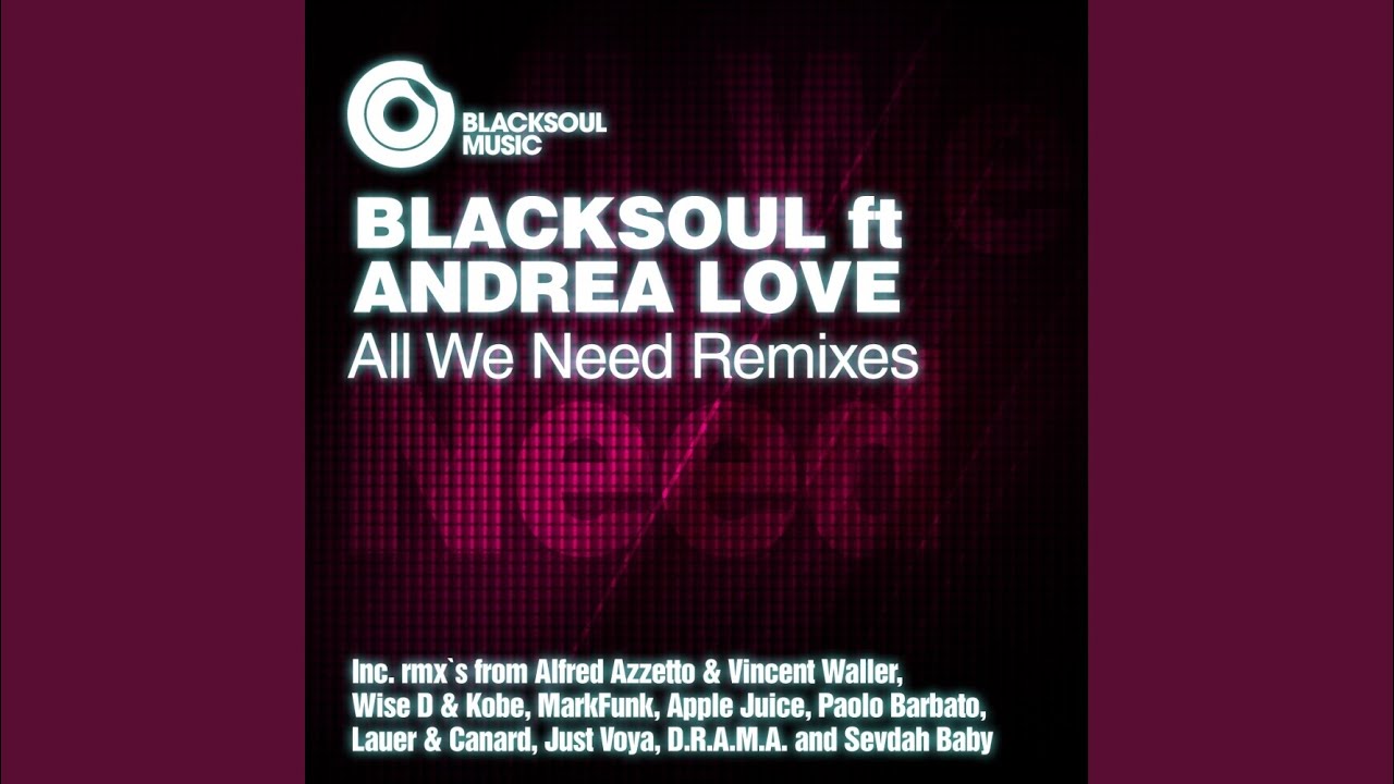 Watch All We Need (Wise D & Kobe Remix) on YouTube Watch All We Need (Wise D & Kobe Remix) on YouTube
