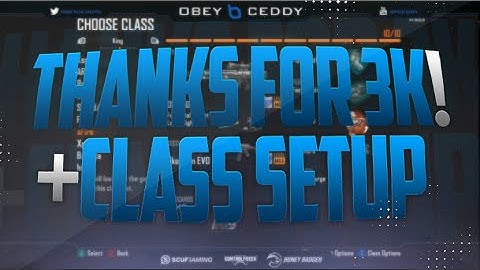 Obey Ceddy: Thanks for 3k Class Setup!