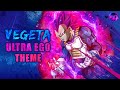 Vegeta ultra ego theme  dragon ball super  fanmade