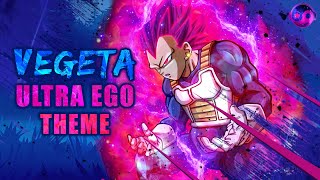 Vegeta Ultra Ego Theme – Dragon Ball Super | Fanmade