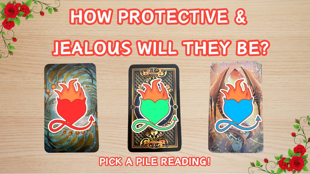How Protective and Jealous Will Your Future Spouse Be?😈🔥 Pick A Pile Love Reading