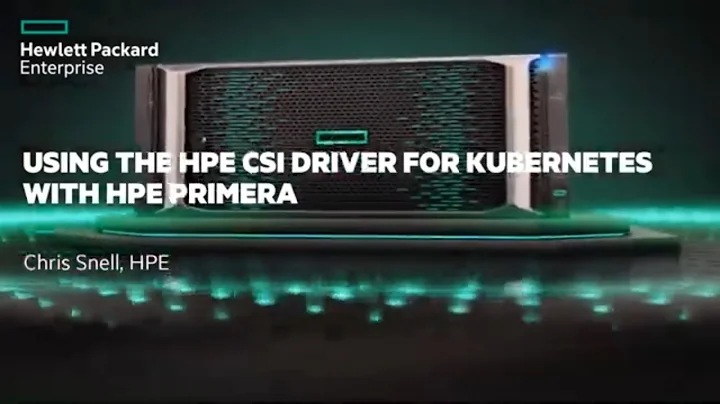 Using the HPE CSI Driver for Kubernetes with HPE Primera
