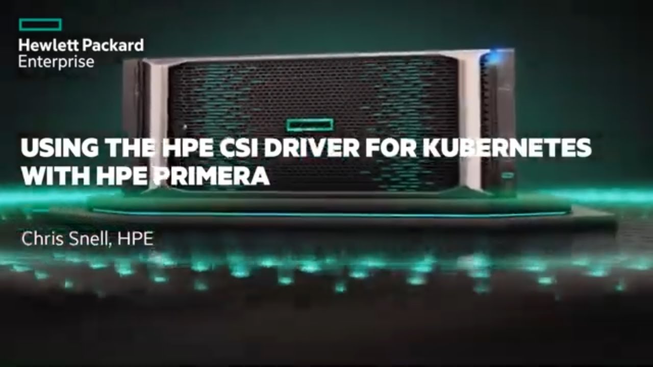 Using the HPE CSI Driver for Kubernetes with HPE Primera - YouTube