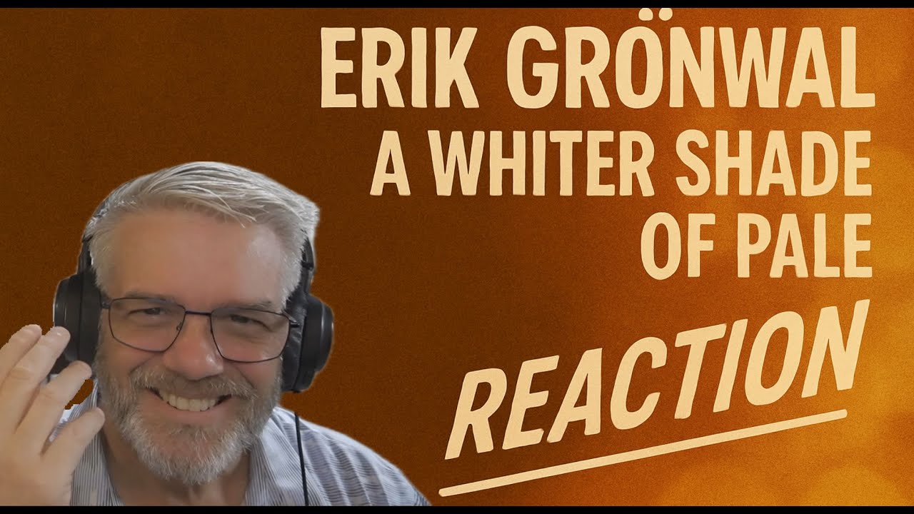 Erik Grönwall - A Whiter Shade of Pale - Reation - Dang Man....