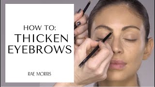 Rae Morris Tutorial 9.0 - How to thicken eyebrows
