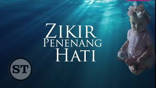 Hilangkan Stress  Zikir Penenang Hati U0026 Mengalirkan Air Mata dzikirmalam doa