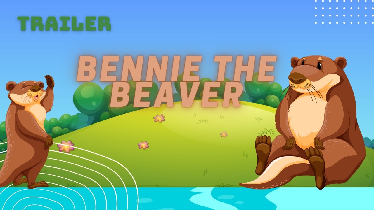 Bennie the Beaver Trailer - YouTube