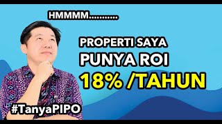 Cara JITU Punya Properti dengan ROI 18% per tahun | PIPO HARGIYANTO