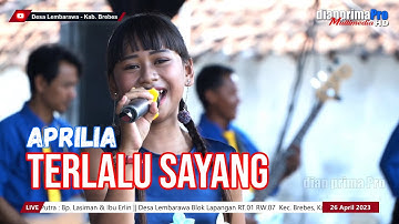 TERLALU SAYANG || APRILIA (LIVE MUSIC OFFICIAL) DIAN PRIMA