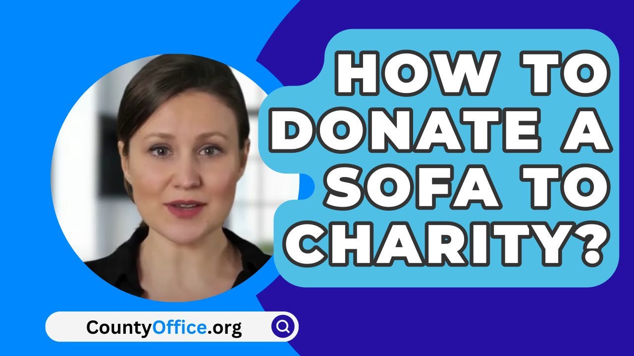 How To Donate A Sofa Charity