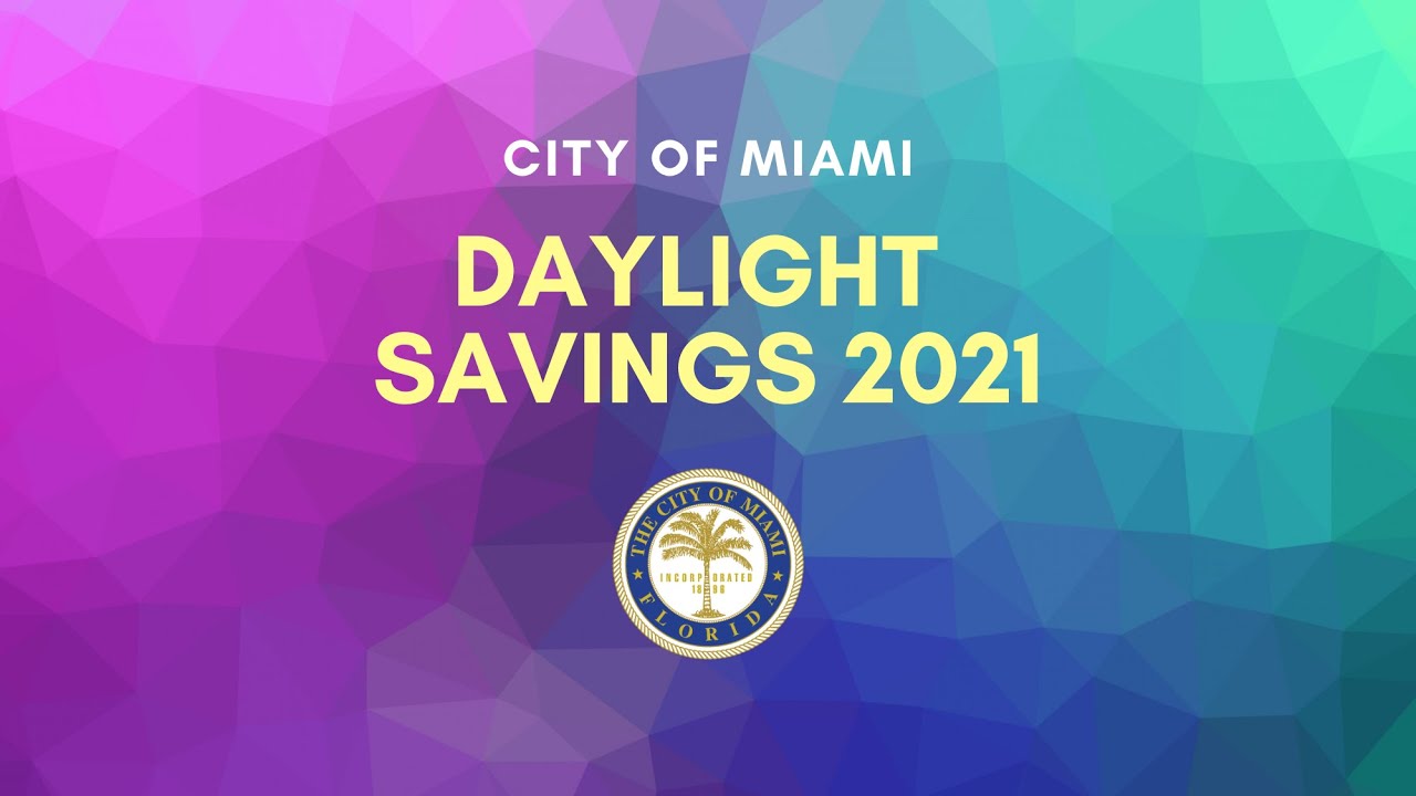 Daylight Savings 2021 YouTube