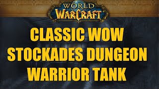 Bajheera - Classic WoW Stockades: Level 26 Warrior Tank (Full Run) - World of Warcraft