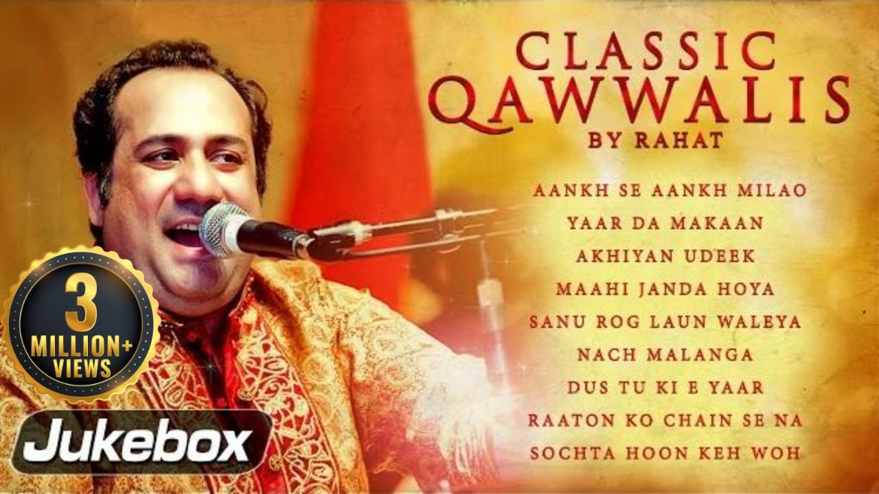 Classic Qawwalis by Rahat  Top Romantic Qawwalis  Rahat Fateh Ali Khan