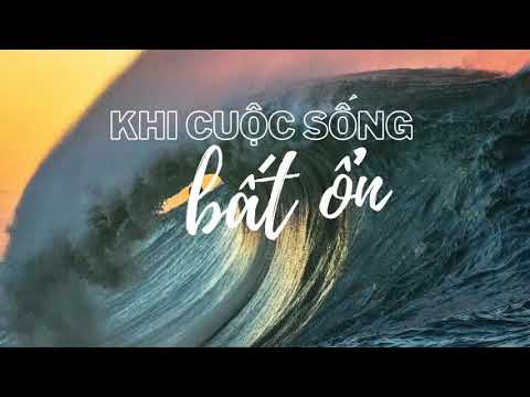 Khi Cuộc Sống Bất Ổn