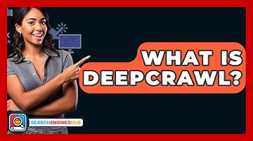 What Is Deepcrawl? - SearchEnginesHub.com