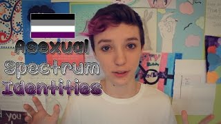 Asexual Spectrum Identities | ChandlerNWilson