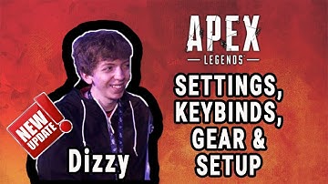 Dizzy Apex Legends Settings, Keybinds, Sensitivity, Gear and Setup
