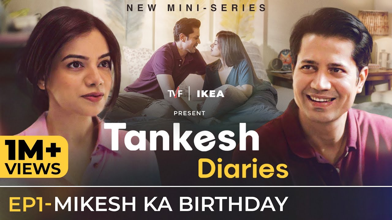 Tankesh Diaries  EP1   Mikesh Ka Birthday  Ft Sumeet Vyas Nidhi Singh  The Viral Fever